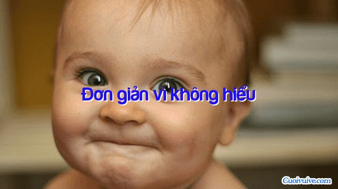 VUI-VUI-DON-GIAN-VI-KHONG-HIEU-37